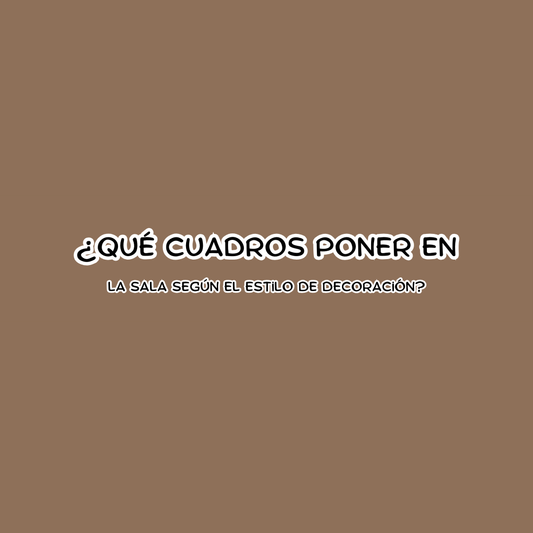 ¿Qué cuadros poner en la sala según el estilo de decoración?
