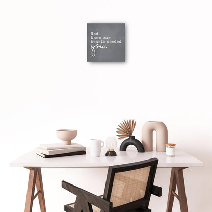 Dios sabía que nuestros corazones te necesitaban - Lux + Me Designs