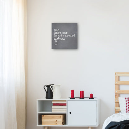 Dios sabía que nuestros corazones te necesitaban - Lux + Me Designs
