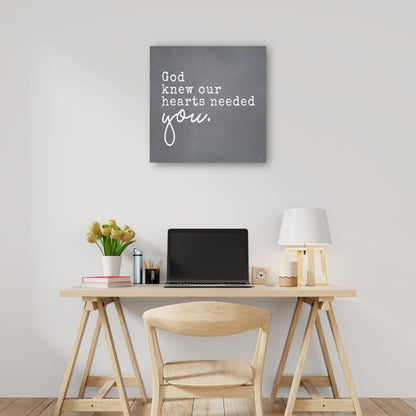 Dios sabía que nuestros corazones te necesitaban - Lux + Me Designs