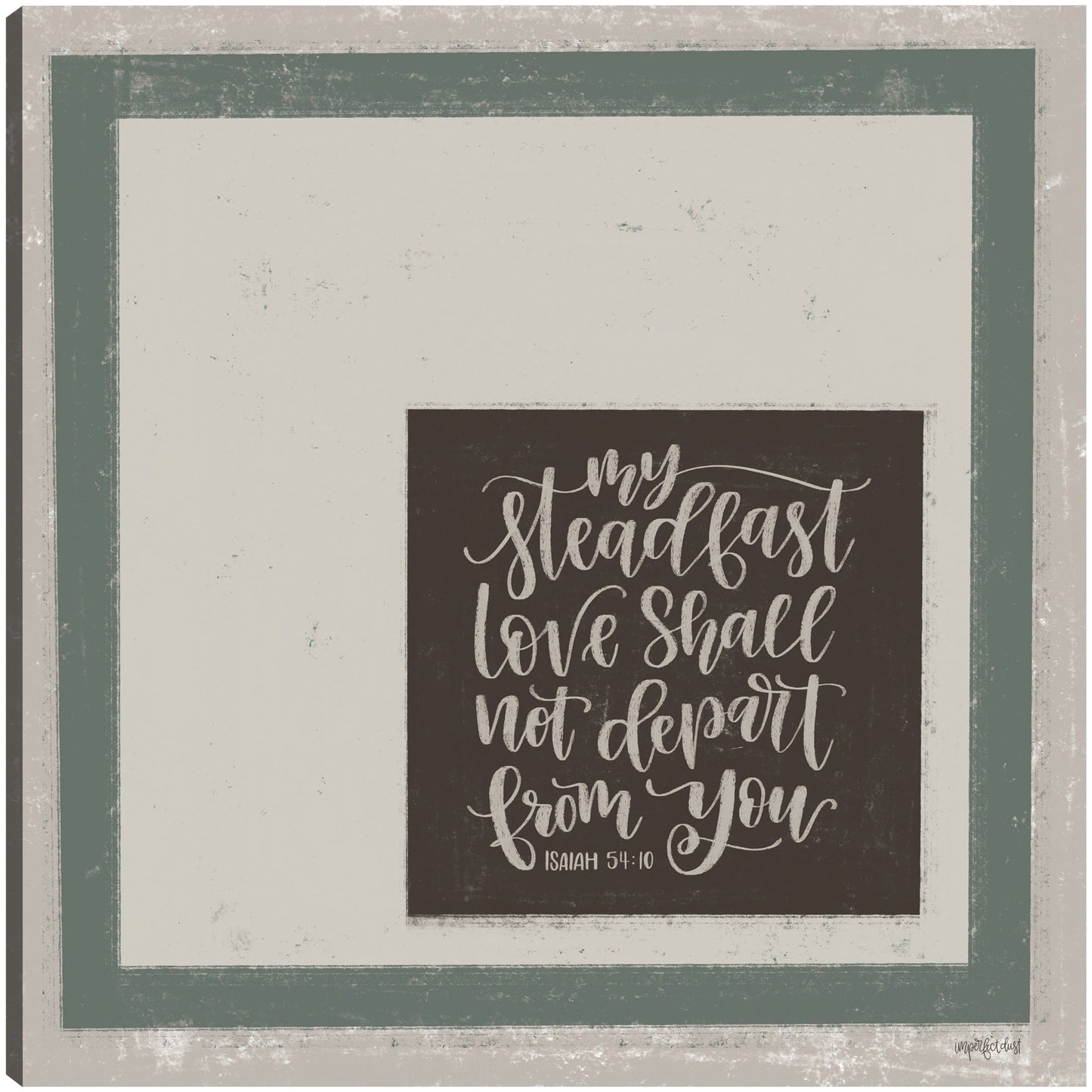 Isaías 54:10 - Imperfect Dust