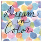 Soñar en color - Anne Tavoletti